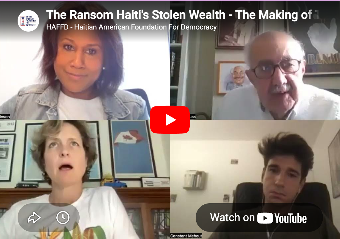  The Ransom Haiti's Stolen Wealth - The Making of The Ransom