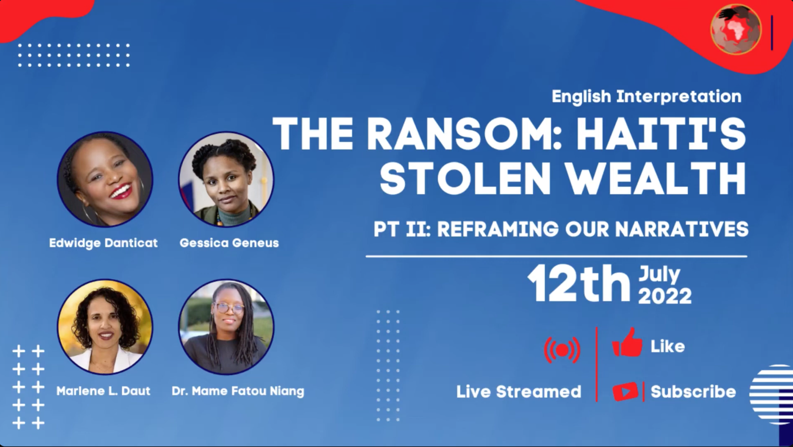 The Ransom Haiti's Stolen Wealth - Part II (Reframing Our Narratives)